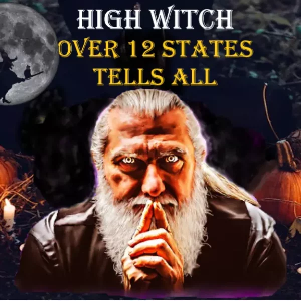 Former High Witch Explains How They Dominate Society & Their World Plan