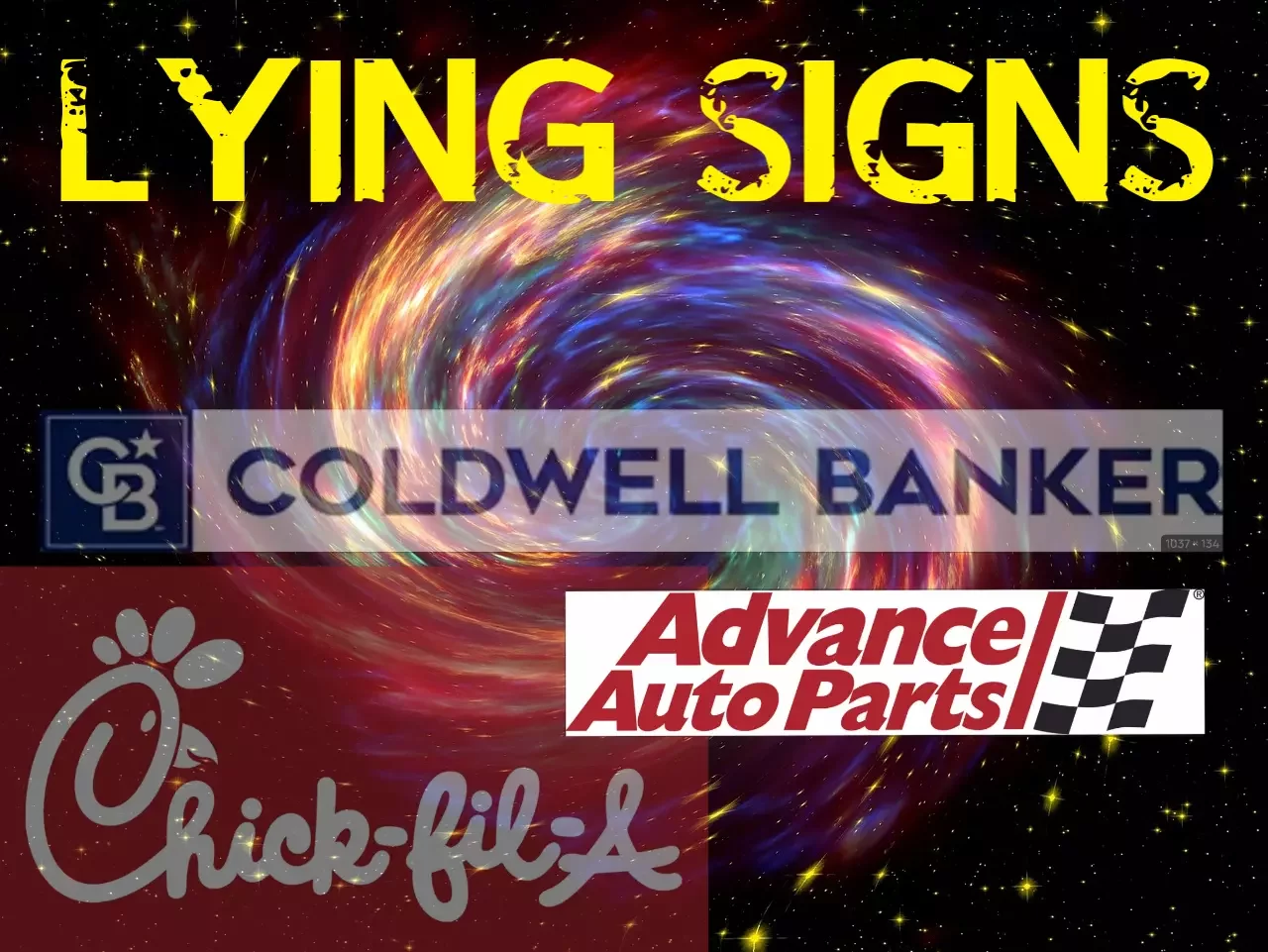 LYING SIGNS ADVANCED AUTO PARTS CHIC FIL A CALDWELL BANKER