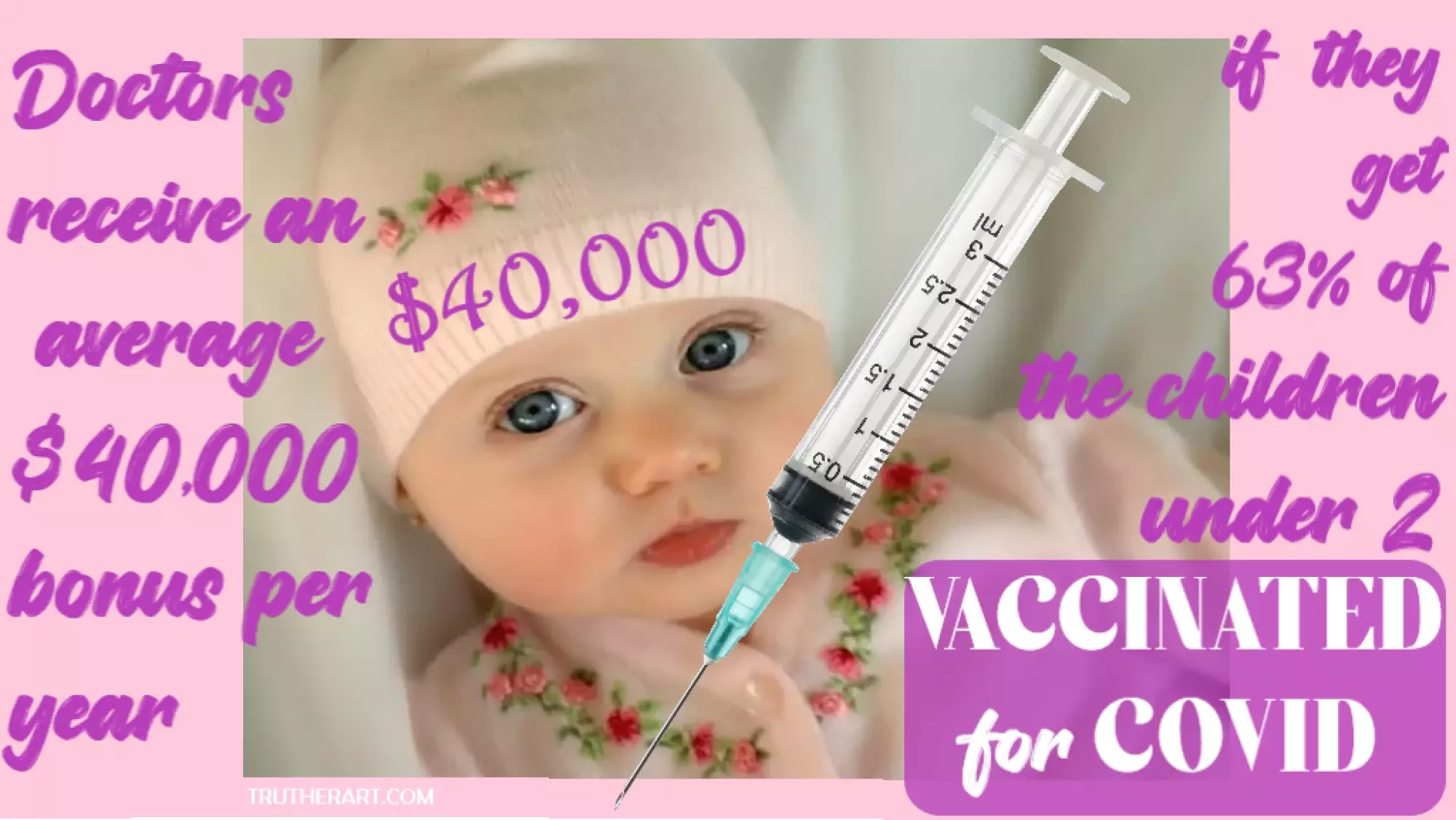 doctors are monetarily incentivized to inject babies with covid vaccine