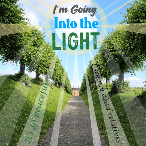 What About All the Non-Christians Who Die and Go to the Light? Are They Really in Heaven?